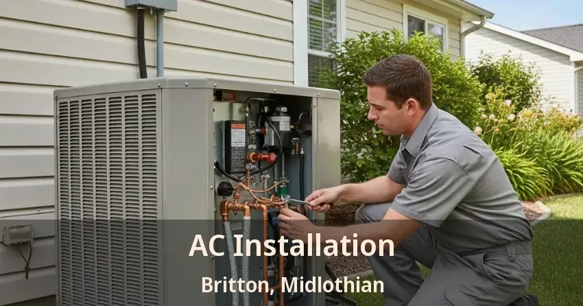 AC Installation Britton, Midlothian - TX AC Installation Britton, Midlothian - TX