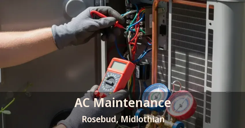 AC Maintenance Rosebud, Midlothian - TX