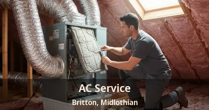 AC Service Britton, Midlothian - TX AC Service Britton, Midlothian - TX