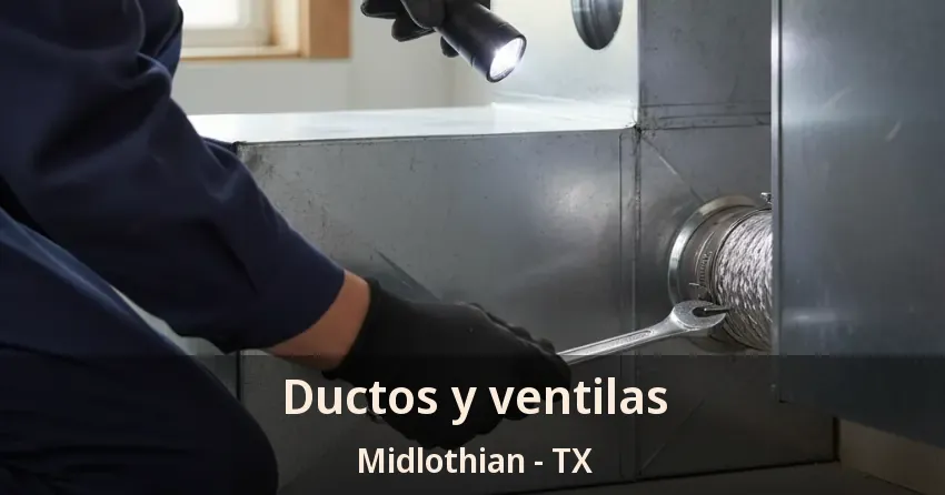 Ductos y ventilas Midlothian - TX