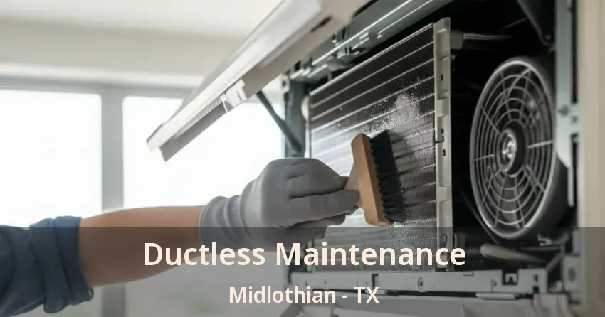 Ductless Maintenance Midlothian - TX Ductless Maintenance Midlothian - TX