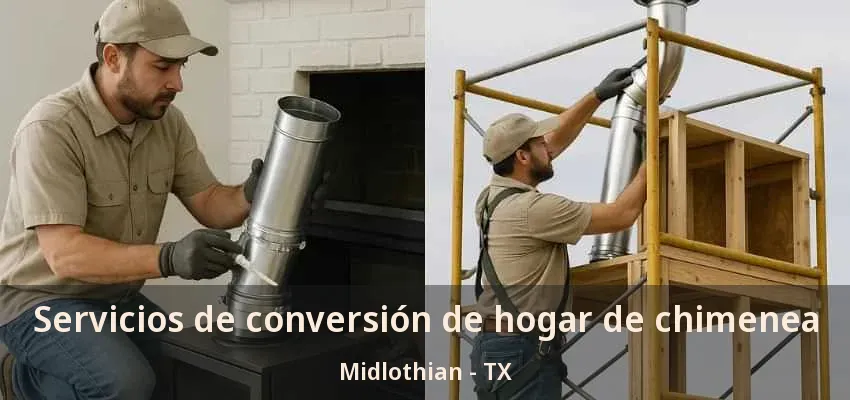 Servicios de conversión de hogar de chimenea Midlothian - TX Servicios de conversión de hogar de chimenea Midlothian - TX