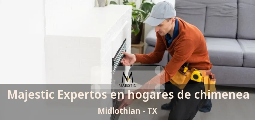 Majestic Expertos en hogares de chimenea Midlothian - TX