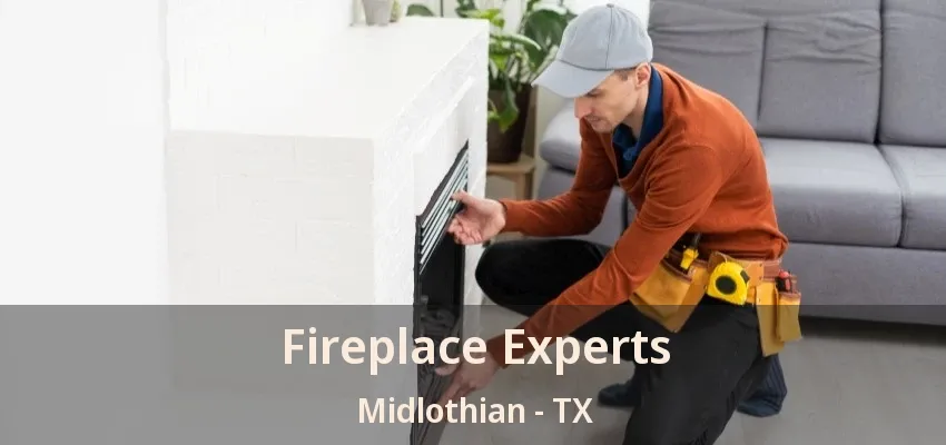 Fireplace Experts Midlothian - TX