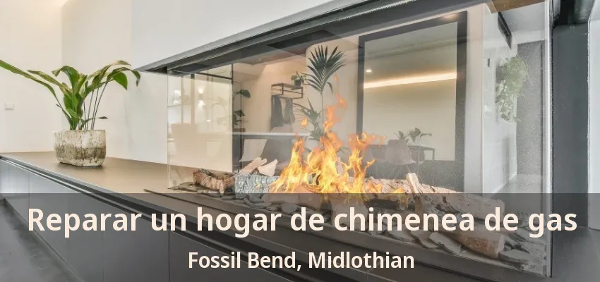 Reparar un hogar de chimenea de gas Fossil Bend, Midlothian - TX Reparar un hogar de chimenea de gas Fossil Bend, Midlothian - TX