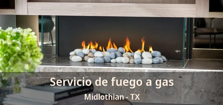 Servicio de fuego a gas Midlothian - TX Servicio de fuego a gas Midlothian - TX