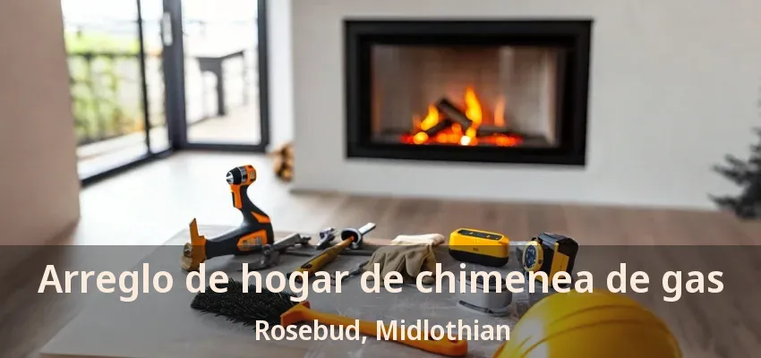 Arreglo de hogar de chimenea de gas Rosebud, Midlothian - TX