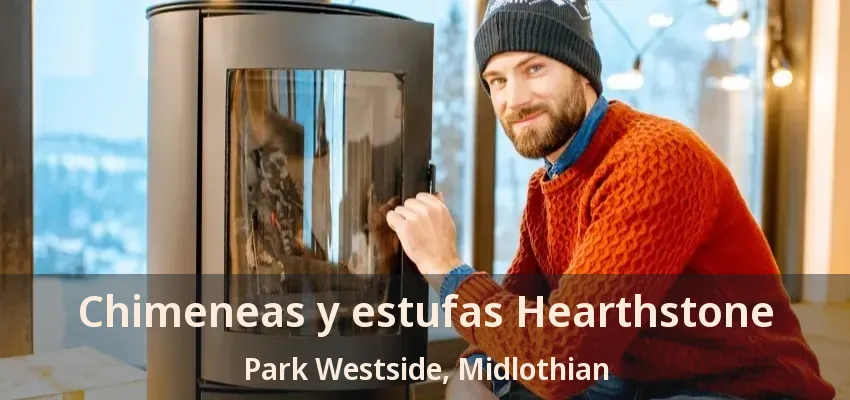 Chimeneas y estufas Hearthstone Park Westside, Midlothian - TX
