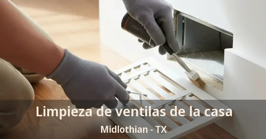 Limpieza de ventilas de la casa Midlothian - TX